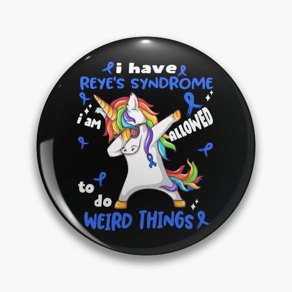 Item preview, Reye's Syndrome Awareness Funny I have Reye's Syndrome i'm allowed to do Weird Things! designed and sold by JanetShop809.
