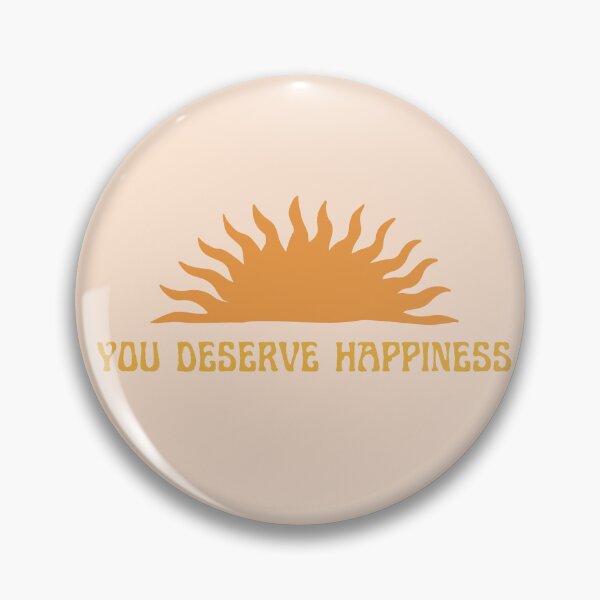 Item preview, Your deserve happiness designed and sold by R&C.
