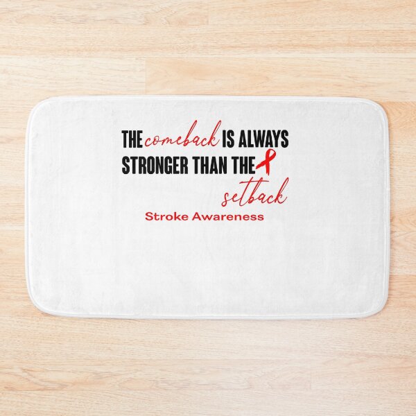 Item preview, Stroke Awareness - The Comeback is Always Stronger Than The Setback designed and sold by Robbsyn.