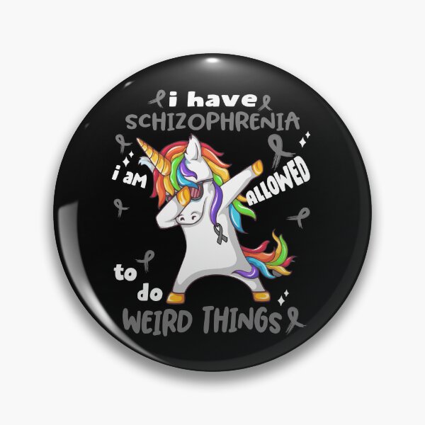 Item preview, Schizophrenia Awareness Funny I have Schizophrenia i'm allowed to do Weird Things! designed and sold by JanetShop809.