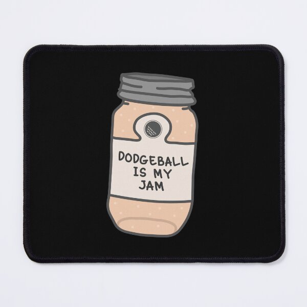 Item preview, Dodgeball Is My Jam designed and sold by orlumbuspirate.