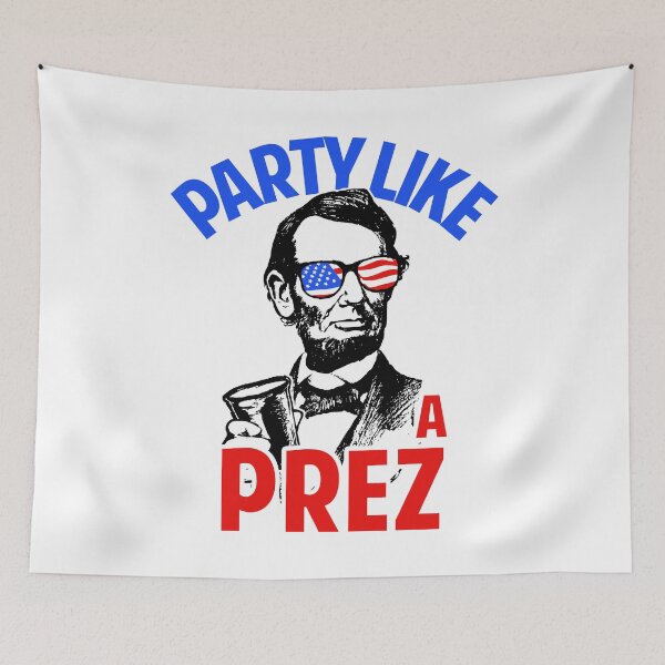 Item preview, Party Like A Prez designed and sold by Yipptee Shirts.