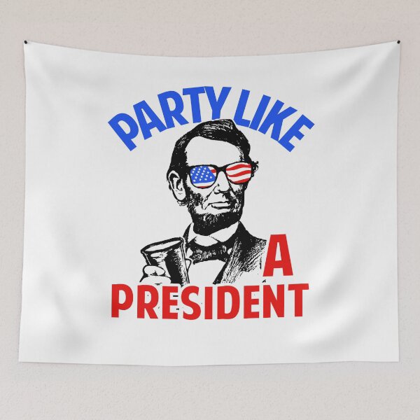 Item preview, Party Like A President designed and sold by Yipptee Shirts.