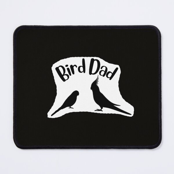 Item preview, Bird Dad designed and sold by Susbird.