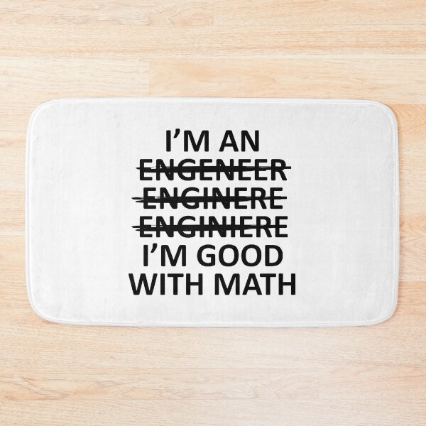 Item preview, Funny Engineering Joke - Can't Spell - I'm Good with Math designed and sold by EstelleStar.
