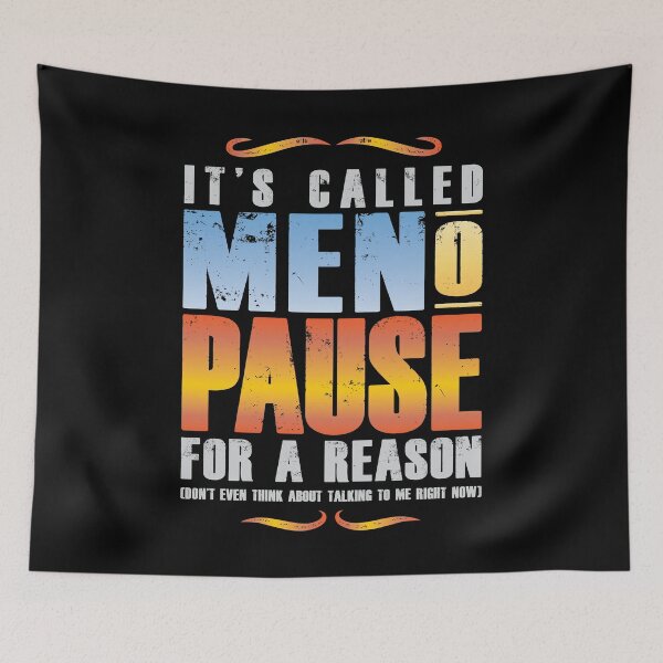 Item preview, It's called MENoPAUSE for a reason designed and sold by TeesbyDD.