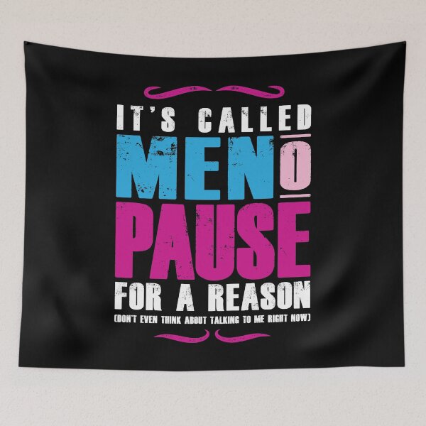 Item preview, It's called MENoPAUSE for a reason designed and sold by TeesbyDD.