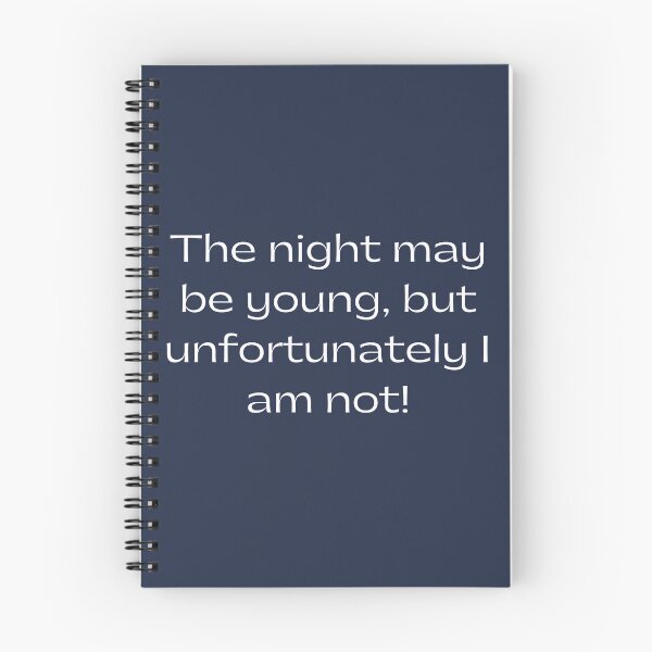 Item preview, The Night may be young, but unfortunately I am not designed and sold by SushiAnn.