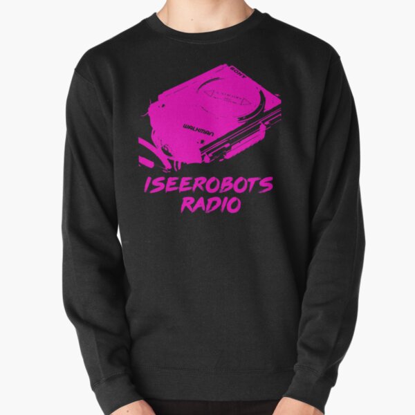 IseeRobots Radio Network T-Shirt. Dope Walkman! Pullover Sweatshirt