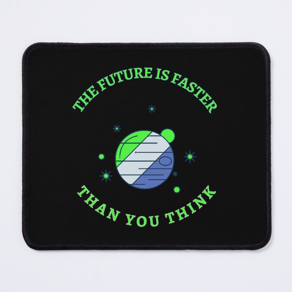 Item preview, The Future is Faster Than you think designed and sold by TracyPhotoArt.