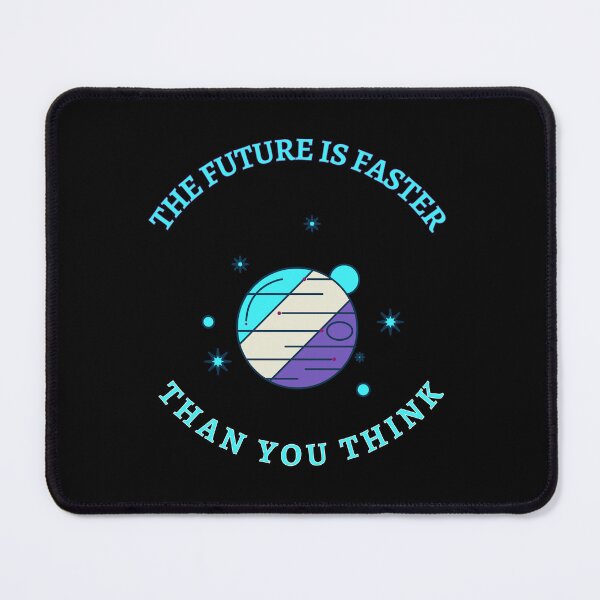 Item preview, The Future is Faster Than you think designed and sold by TracyPhotoArt.