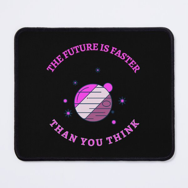 Item preview, The Future is Faster Than you think designed and sold by TracyPhotoArt.