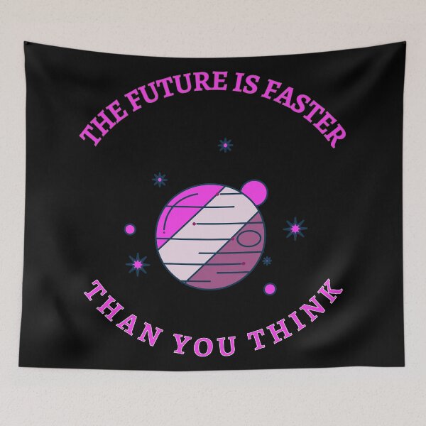 Item preview, The Future is Faster Than you think designed and sold by TracyPhotoArt.