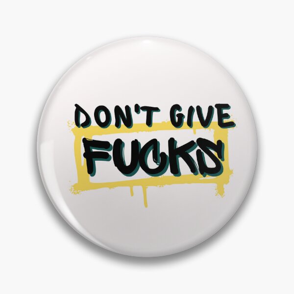 Item preview, Funny Don't give fucks designed and sold by mikopinsigne.