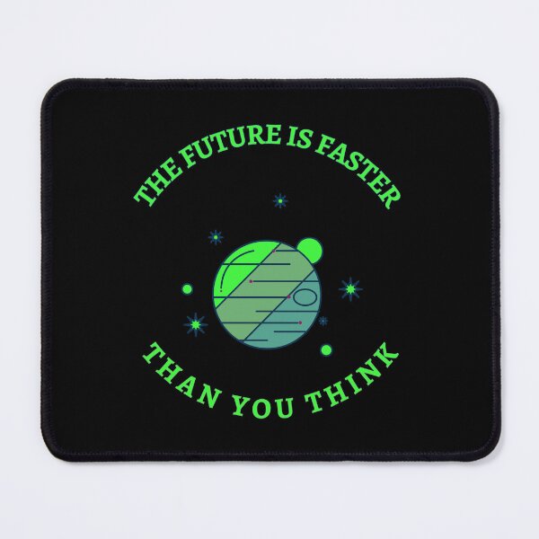 Item preview, The Future is Faster Than you think designed and sold by TracyPhotoArt.