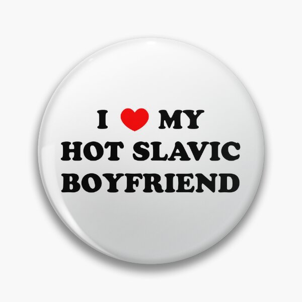 Item preview, I ❤️ MY SLAVIC BOYFRIEND (black text) designed and sold by agnumasalis.
