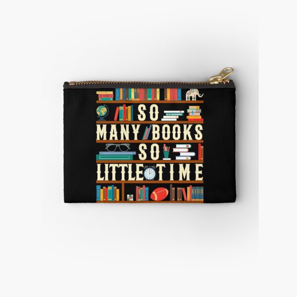 Item preview, So Many Books And So Little Time designed and sold by Yernarb.