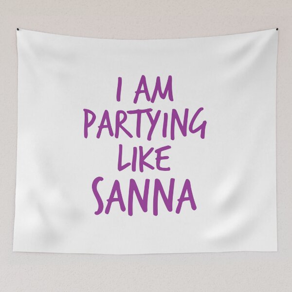 Item preview, I am partying like a Sanna Marin designed and sold by ShineEyePirate.