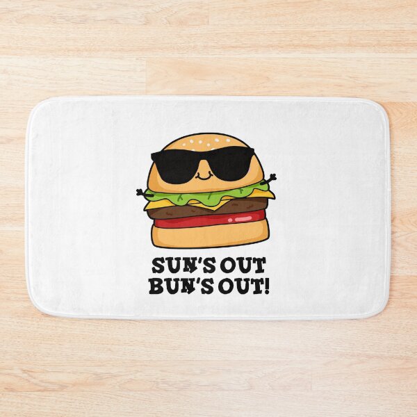 Item preview, Sun's Out Bun's Out Funny Burger Puns  designed and sold by punnybone.