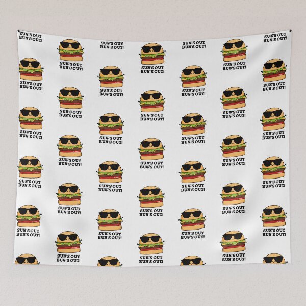 Item preview, Sun's Out Bun's Out Funny Burger Puns  designed and sold by punnybone.