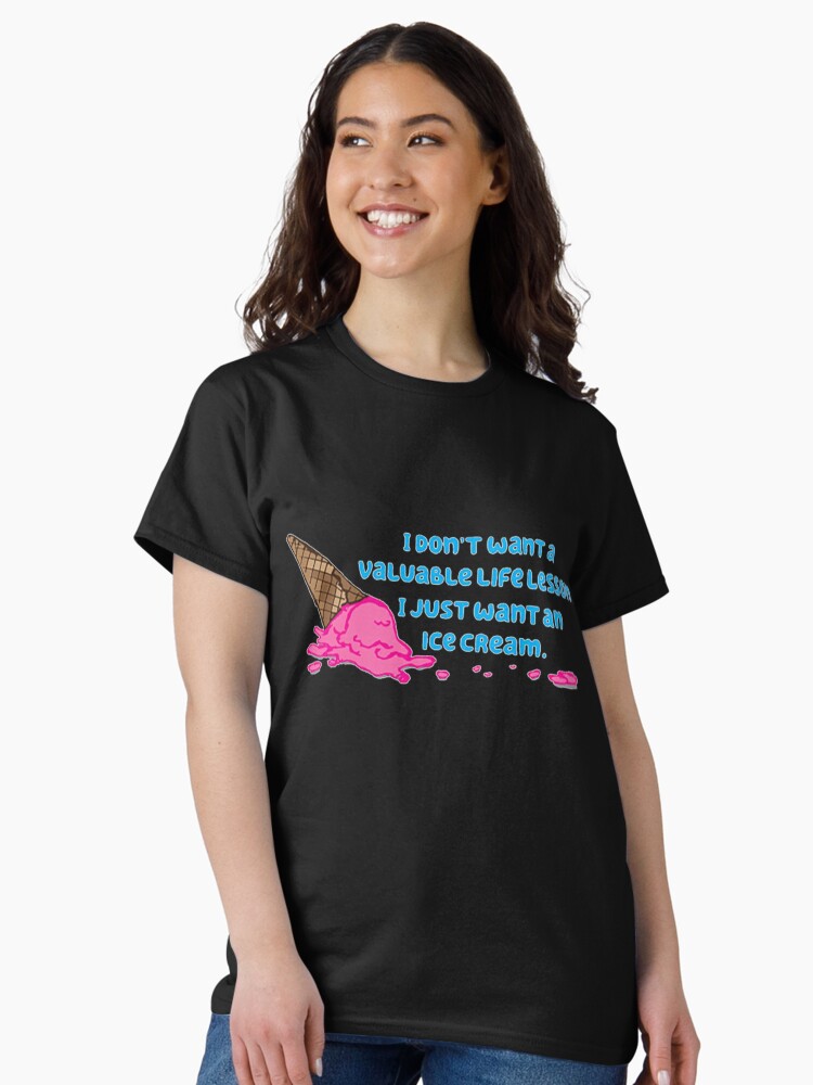 Thumbnail 1 of 7, Classic T-Shirt, I just want an ice cream designed and sold by zeynseli.