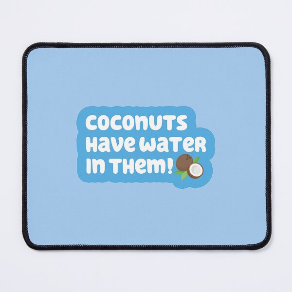 Item preview, Coconuts Have Water in Them! designed and sold by zeynseli.