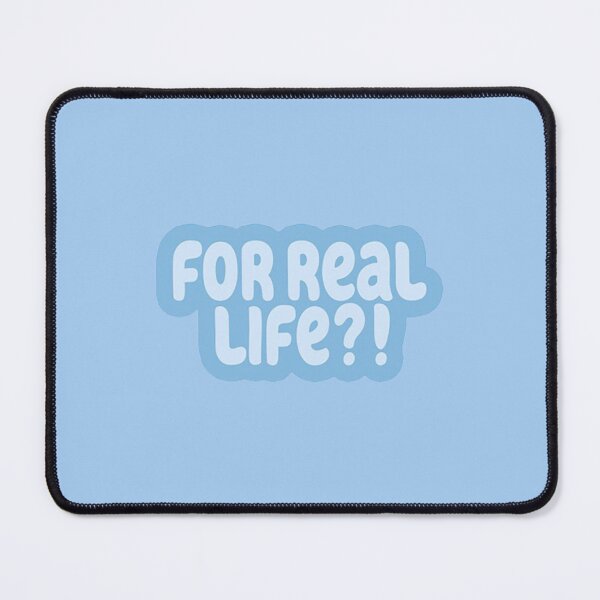 Item preview, For Real Life! (blue) designed and sold by zeynseli.