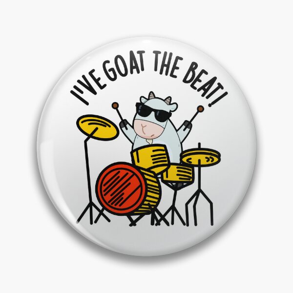 Item preview, I've Goat The Beat Funny Drummer Puns  designed and sold by punnybone.