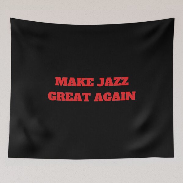 Item preview, Make Jazz Great Again For Jazz Music Lover And Jazz Band As A Jazz Music Artists designed and sold by Funwithmusic.