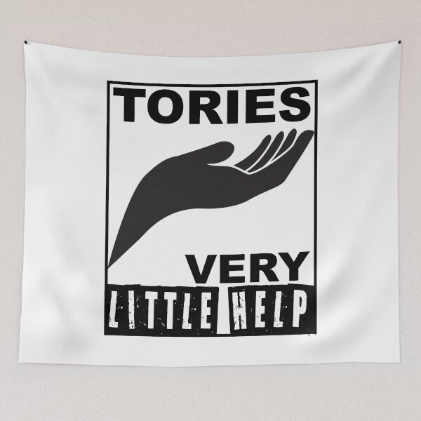 Item preview, Tories Very Little Help designed and sold by Kunal Smart.