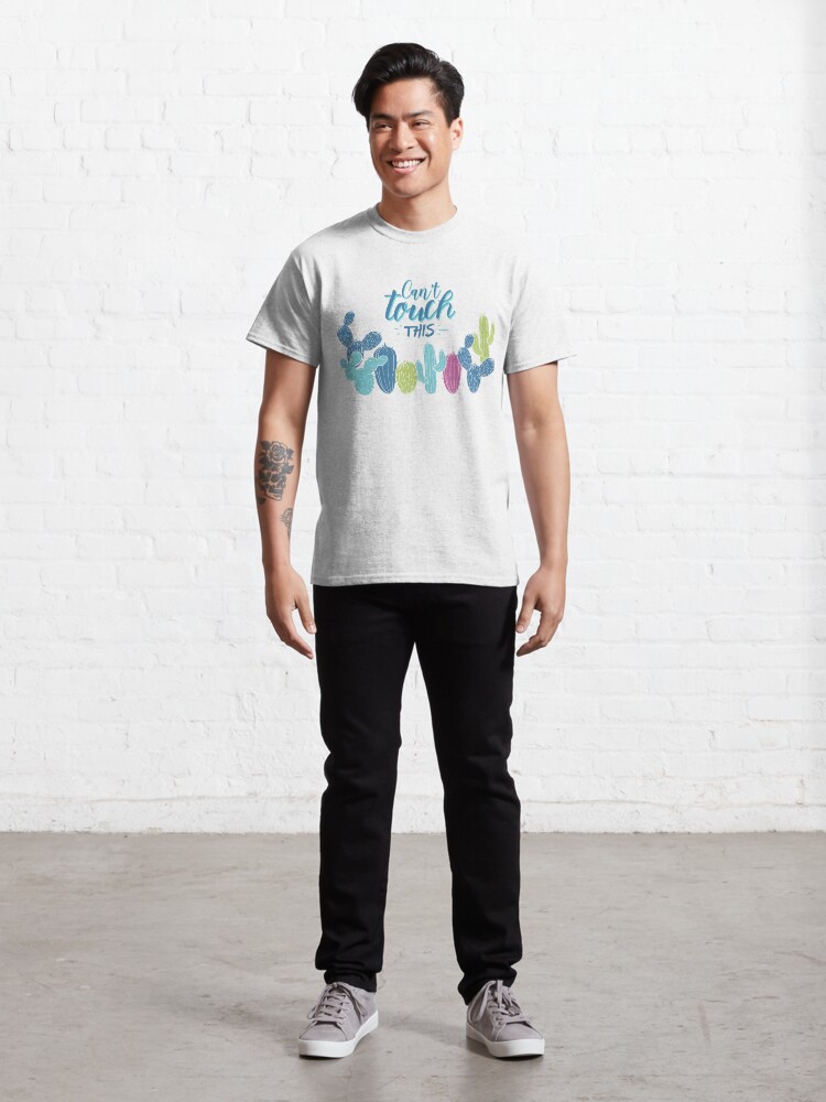 Alternate view of Can't touch this - Cactuses Classic T-Shirt