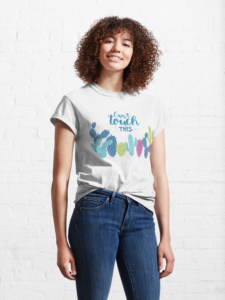 Alternate view of Can't touch this - Cactuses Classic T-Shirt