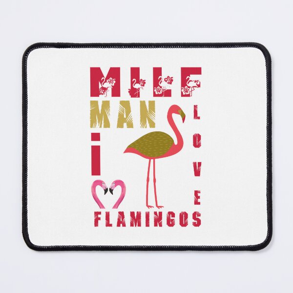 Item preview, MILF Man I Love Flamingos designed and sold by haitran6382.