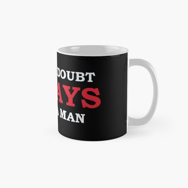 Item preview, Copy of When In Doubt Always Blame A Man designed and sold by beefrancky.