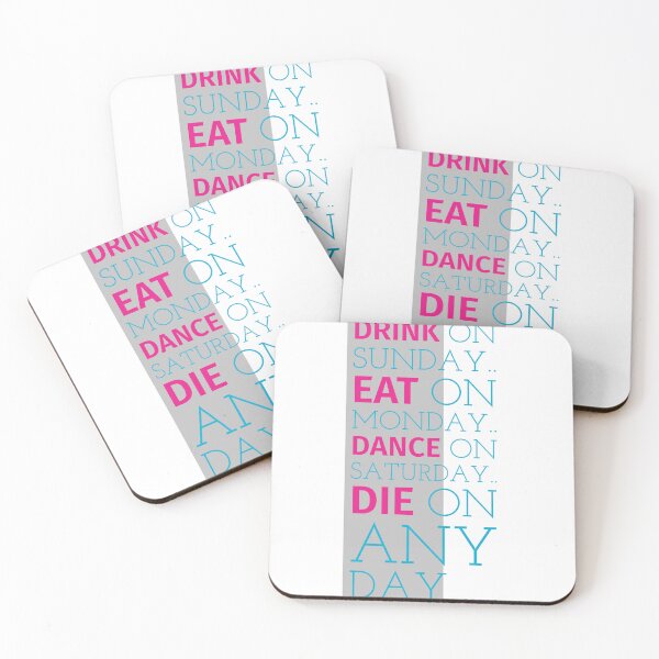 Item preview, Drink Eat Dance Die Funny Design designed and sold by RiyonArts.