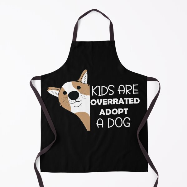 Item preview, Copy of Kids Are Overrated Adopt A Dog designed and sold by beefrancky.