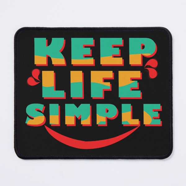 Item preview, keep life simple designed and sold by time-to-relax.