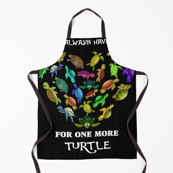 Item preview, I WILL ALWAYS HAVE ROOM FOR ONE MORE TURTLE designed and sold by TeresaJodie.