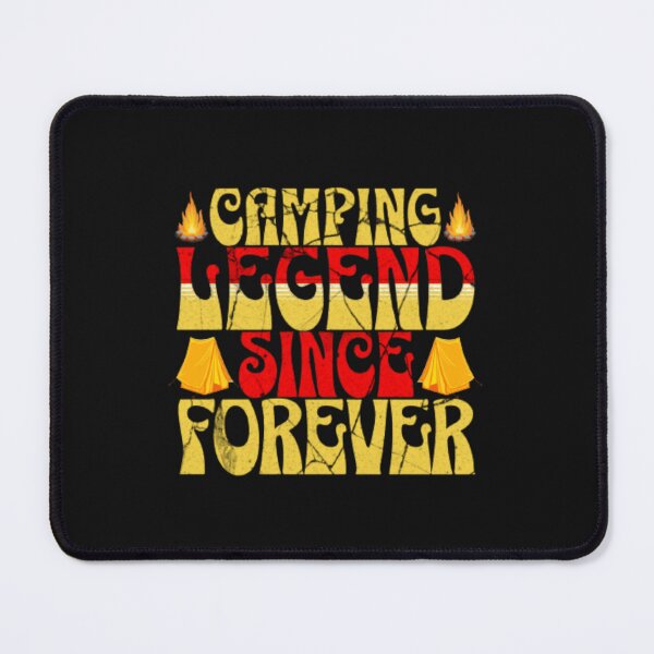 Item preview, CAMPING LEGEND SINCE FOREVER. designed and sold by stopamoment.