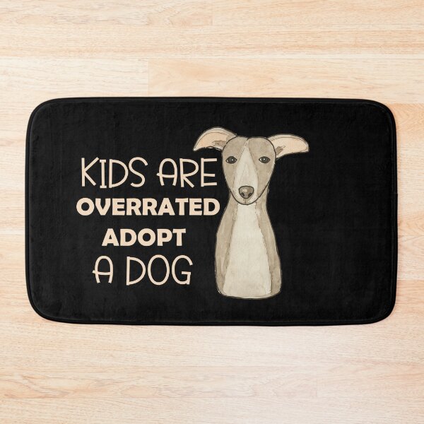 Item preview, Copy of Kids Are Overrated Adopt A Dog designed and sold by beefrancky.