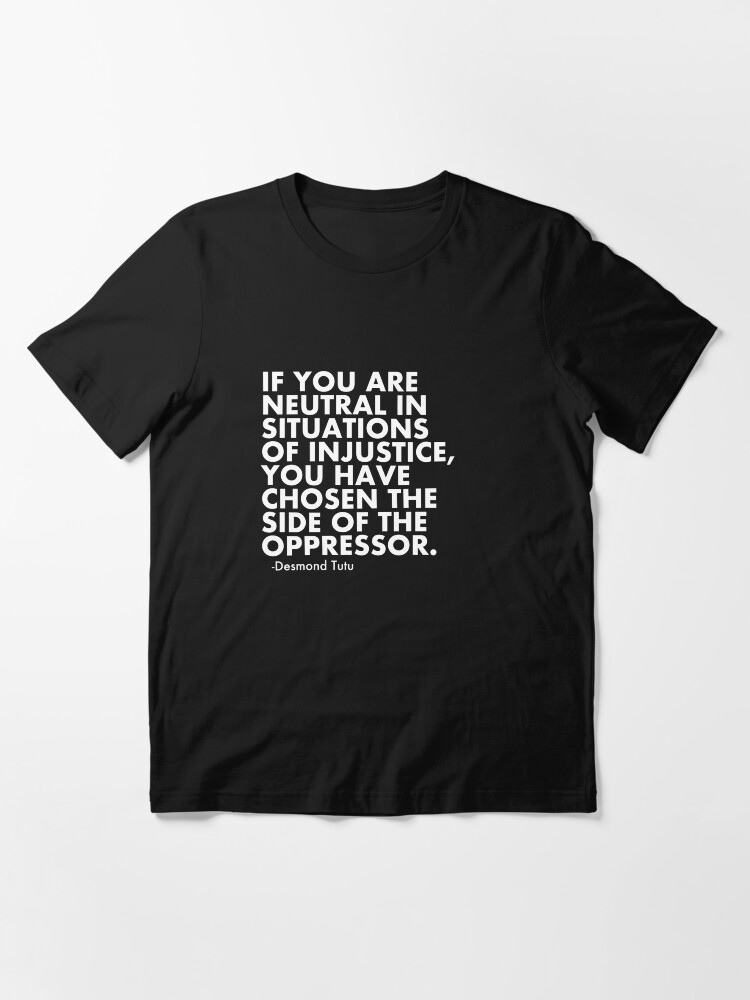 Alternate view of Human Rights Quote Protest Political  Essential T-Shirt