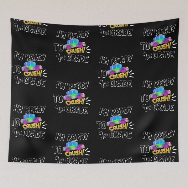 Item preview, I'M READY TO CRUSH 1ST GRADE designed and sold by DanaMire.