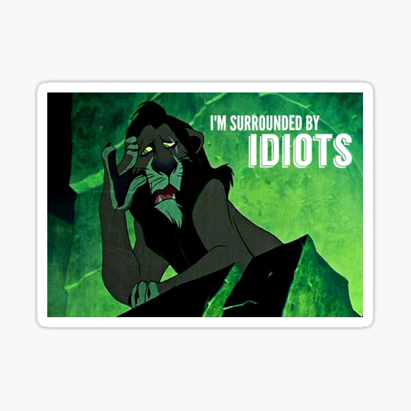 Im Surrounded By Idiots Novelty Sticker Decal