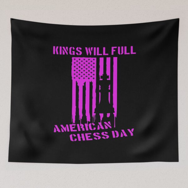 Item preview, King Will Fall American Chess Day designed and sold by printhappy4you.