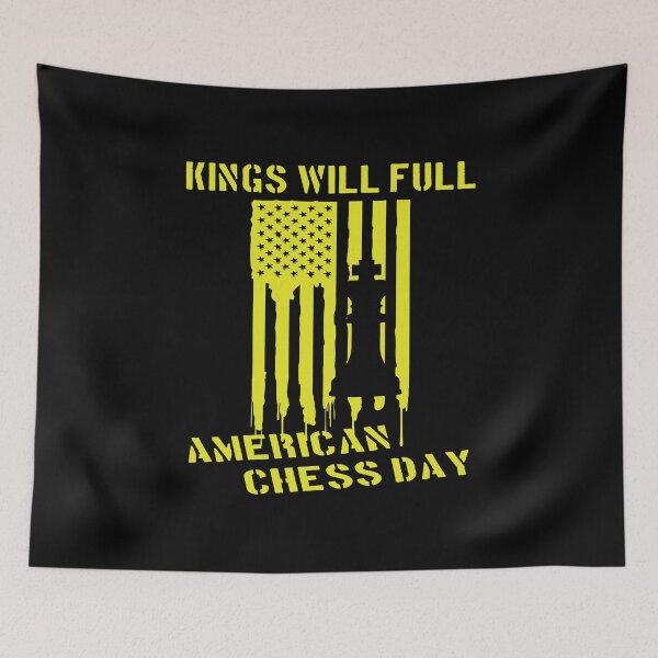 Item preview, King Will Fall American Chess Day designed and sold by printhappy4you.