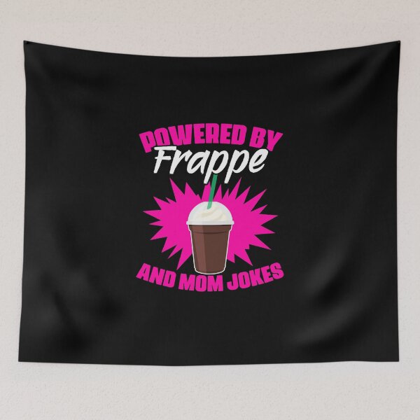 Item preview, Funny Frappe Coffee Humor For A Caffeine Fan Mom Jokes Lover designed and sold by Nessshirts.