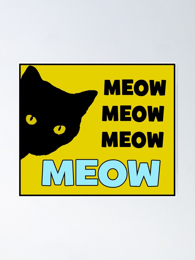 Roblox Cat Sir Meows A Lot Poster By Jenr8d Designs Redbubble - new meow roblox