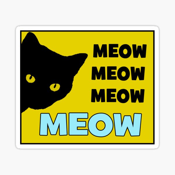Meow Meow Stickers Redbubble - roblox id proud cat owner