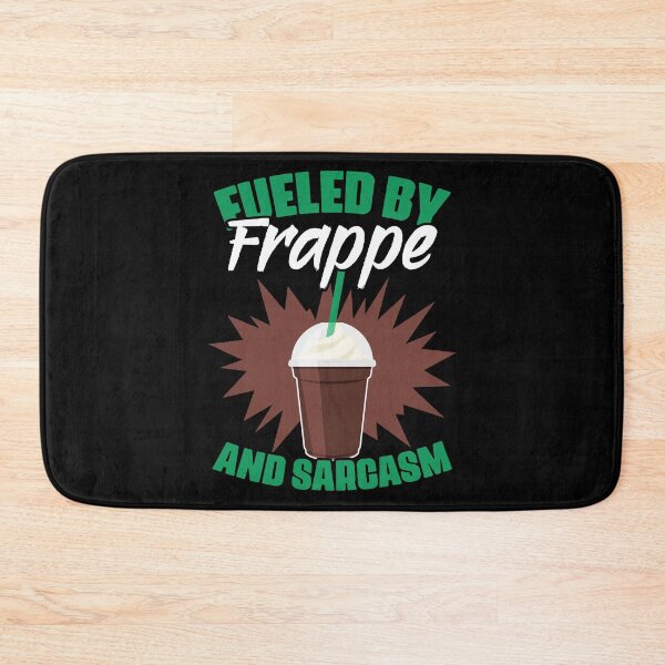 Item preview, Fueled By Funny Frappe Coffee Sarcasm For A Caffeine Lover designed and sold by Nessshirts.