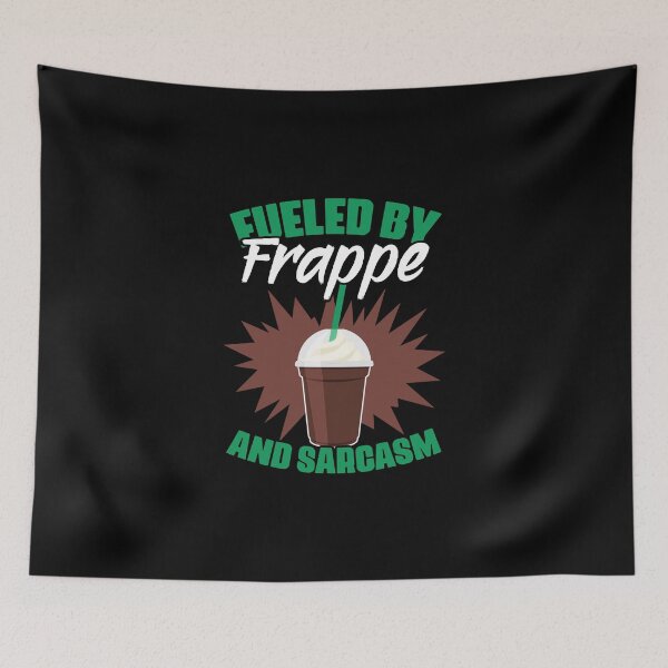 Item preview, Fueled By Funny Frappe Coffee Sarcasm For A Caffeine Lover designed and sold by Nessshirts.